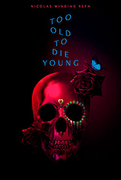 Splitscreen-review Image de Too old to die young de Nicolas Winding Refn