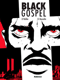 Splitscreen-review Image de Black Gospel de Laurent-Frédéric Bollée et de Boris Beuzelin